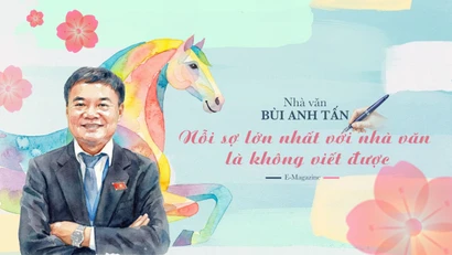 Nhà văn Bùi Anh Tấn: Nỗi sợ lớn nhất với nhà văn là không viết được