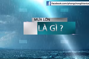 Cảnh báo với mưa lớn