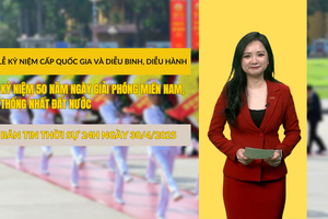 [Video] Bản tin Thời sự 24h ngày 30/4/2025: Lễ kỷ niệm cấp Quốc gia và diễu binh, diễu hành kỷ niệm 50 năm Ngày Giải phóng miền nam, thống nhất đất nước