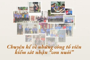 Chuyện kể về những công tố viên kiểm sát nhận “con nuôi”