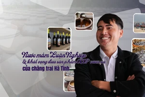 Nước mắm Luận Nghiệp và khát vọng đưa sản phẩm OCOP vươn xa của chàng trai Hà Tĩnh