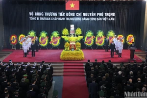 Lễ truy điệu và Lễ an táng Tổng Bí thư Nguyễn Phú Trọng.