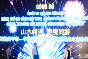 Khai trương tuyến du lịch "Núi sông liền một dải, cùng du lịch qua biên giới"