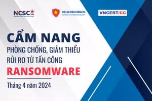 Ra mắt cẩm nang phòng chống, giảm thiểu rủi ro từ tấn công ransomware