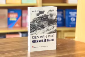 Cuốn sách “Điện Biên Phủ - Nhiệm vụ bất khả thi” vừa được Nhà xuất bản Chính trị quốc gia Sự thật ấn hành.