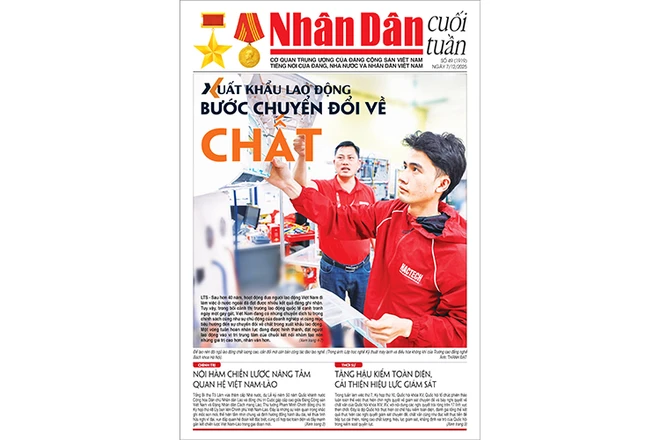  Đón đọc Nhân Dân cuối tuần số 49 (Phát hành từ ngày 5/12) 