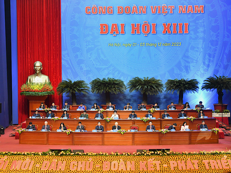 Đoàn Chủ tịch Đại hội XIII Công đoàn Việt Nam.
