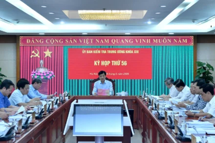 Tại Kỳ họp thứ 56, Ủy ban Kiểm tra Trung ương đã đề nghị cấp có thẩm quyền xem xét, thi hành kỷ luật các đảng viên vi phạm. (Ảnh: ĐĂNG KHOA)