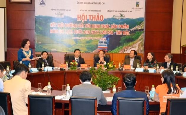 Hội thảo Kết nối đường sắt với khai thác sản phẩm năm du lịch quốc gia 2017 tại Lào Cai.