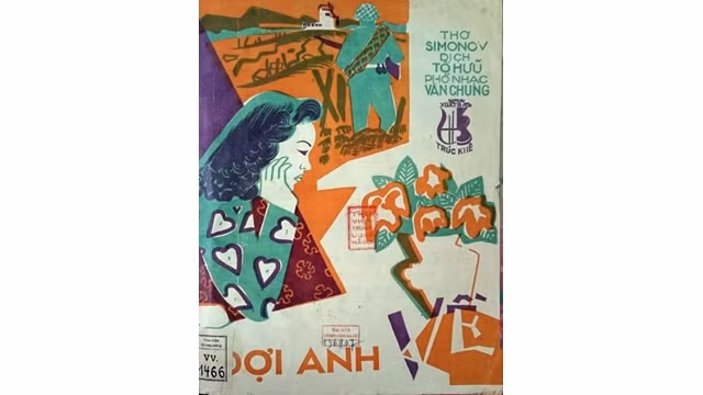Bìa sách in lời bài hát Đợi anh về (nhạc: Văn Chung, lời: Tố Hữu, dịch thơ Xi-mô-nốp) thời kháng chiến.