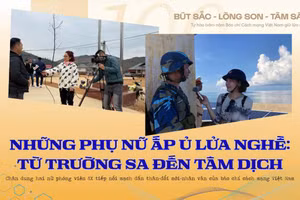 Những người phụ nữ ấp ủ lửa nghề: Từ Trường Sa đến tâm dịch