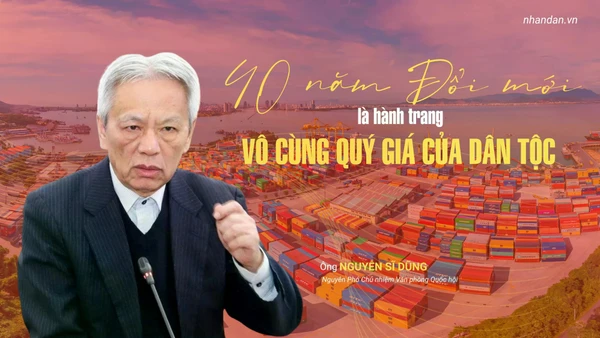 Tiến sĩ Nguyễn Sĩ Dũng: 40 năm đổi mới là hành trang vô cùng quý giá của dân tộc