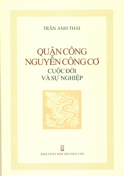 Nguyễn Công Cơ - một bậc trung thần xuất chúng