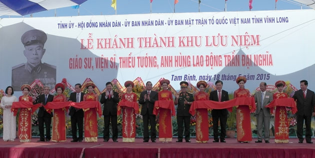 Khánh thành Khu lưu niệm Giáo sư, Viện sĩ Trần Đại Nghĩa tại Vĩnh Long