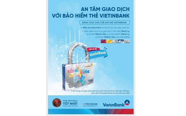 An tâm sử dụng thẻ Ghi nợ cùng Dịch vụ Bảo hiểm thẻ VietinBank