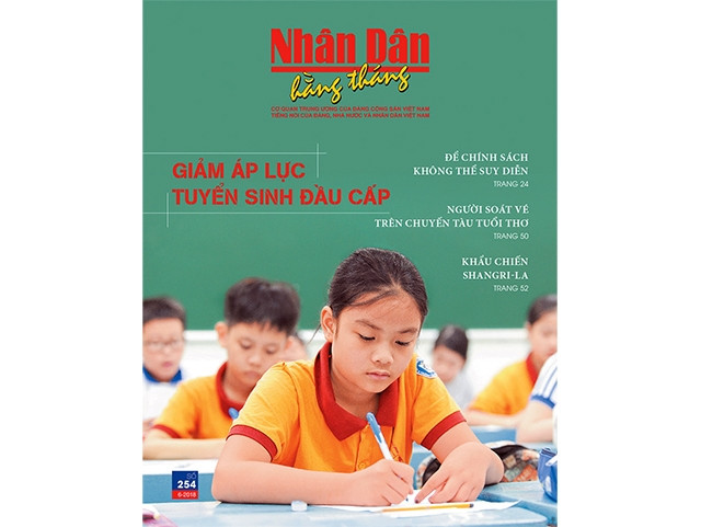 Đón đọc Nhân Dân hằng tháng số 254 (tháng 6-2018)