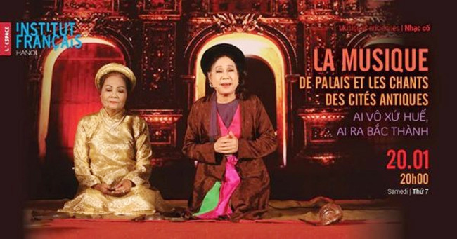 Đêm nhạc cổ "Ai vô xứ Huế, ai ra Bắc thành"