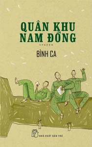 Một thời ở "Quân khu Nam Ðồng"