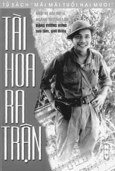 Nhật ký “Tài hoa ra trận”: Niềm kiêu hãnh thiêng liêng