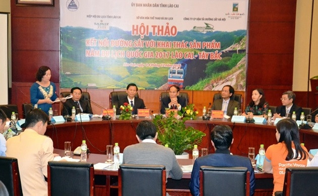 Hội thảo Kết nối đường sắt với khai thác sản phẩm năm du lịch quốc gia 2017 tại Lào Cai.