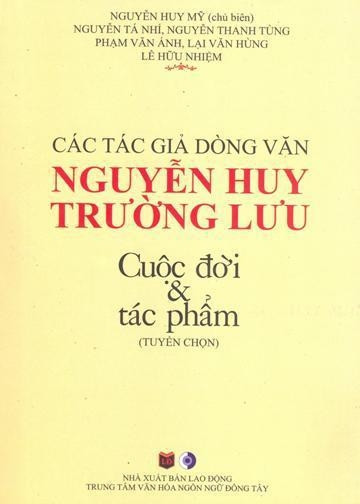 Cuốn sách "Các tác giả dòng văn Nguyễn Huy Trường Lưu" là tâm huyết của con cháu dòng họ.