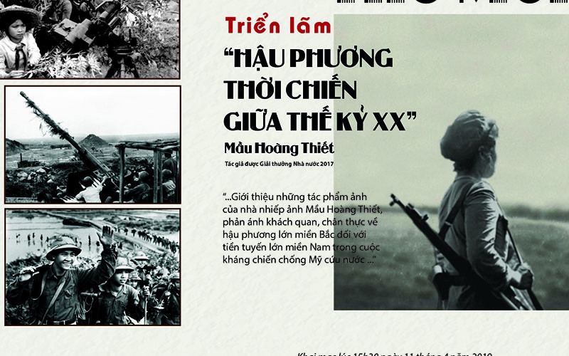 Triển lãm Hậu phương thời chiến giữa thế kỷ XX của Nhà nhiếp ảnh Mầu Hoàng Thiết