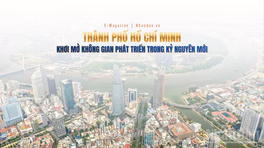 Thành phố Hồ Chí Minh khơi mở không gian phát triển mới trong kỷ nguyên mới