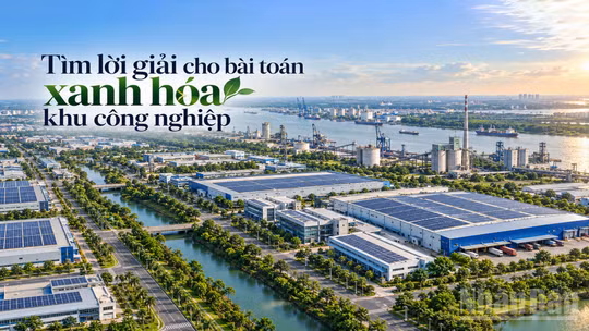 Tìm lời giải cho bài toán xanh hóa khu công nghiệp