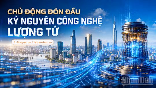 Chủ động đón đầu kỷ nguyên công nghệ lượng tử