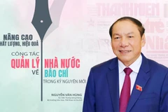 Nâng cao chất lượng, hiệu quả công tác quản lý Nhà nước về báo chí trong kỷ nguyên mới