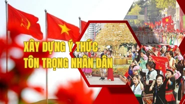 Xây dựng ý thức tôn trọng nhân dân