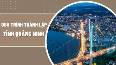 Quá trình thành lập tỉnh Quảng Ninh