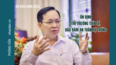 Ổn định thị trường tiền tệ, bảo đảm an toàn hệ thống