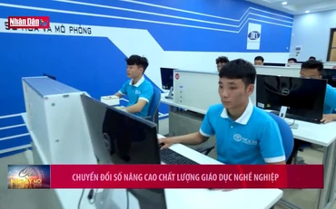 Chuyển đổi số nâng cao chất lượng giáo dục nghề nghiệp