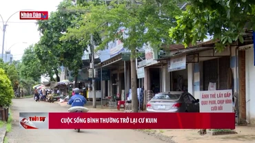 Cuộc sống bình thường trở lại Cư Kuin