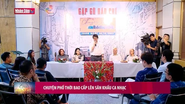 Chuyện phố thời bao cấp lên sân khấu ca nhạc