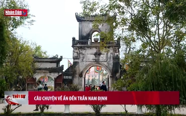 Câu chuyện về ấn Đền Trần Nam Định