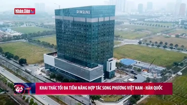 Khai thác tối đa tiềm năng hợp tác song phương Việt Nam - Hàn Quốc