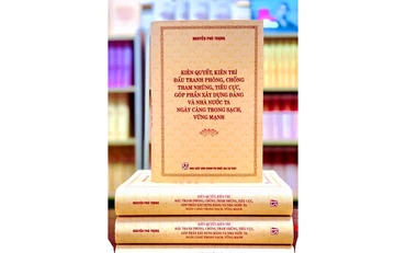 Cuốn sách của Tổng Bí thư: Trị tận gốc tham nhũng