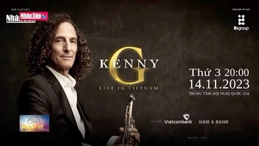 Lan tỏa giá trị nhân văn trong đêm diễn Kenny G live in Việt Nam
