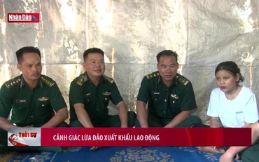 Cảnh giác lừa đảo xuất khẩu lao động