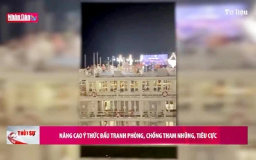 Nâng cao ý thức đấu tranh phòng, chống tham nhũng, tiêu cực