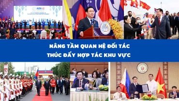Nâng tầm quan hệ đối tác, thúc đẩy hợp tác khu vực 