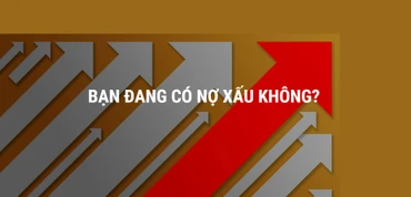 [Infographic] Bạn đang có nợ xấu không?