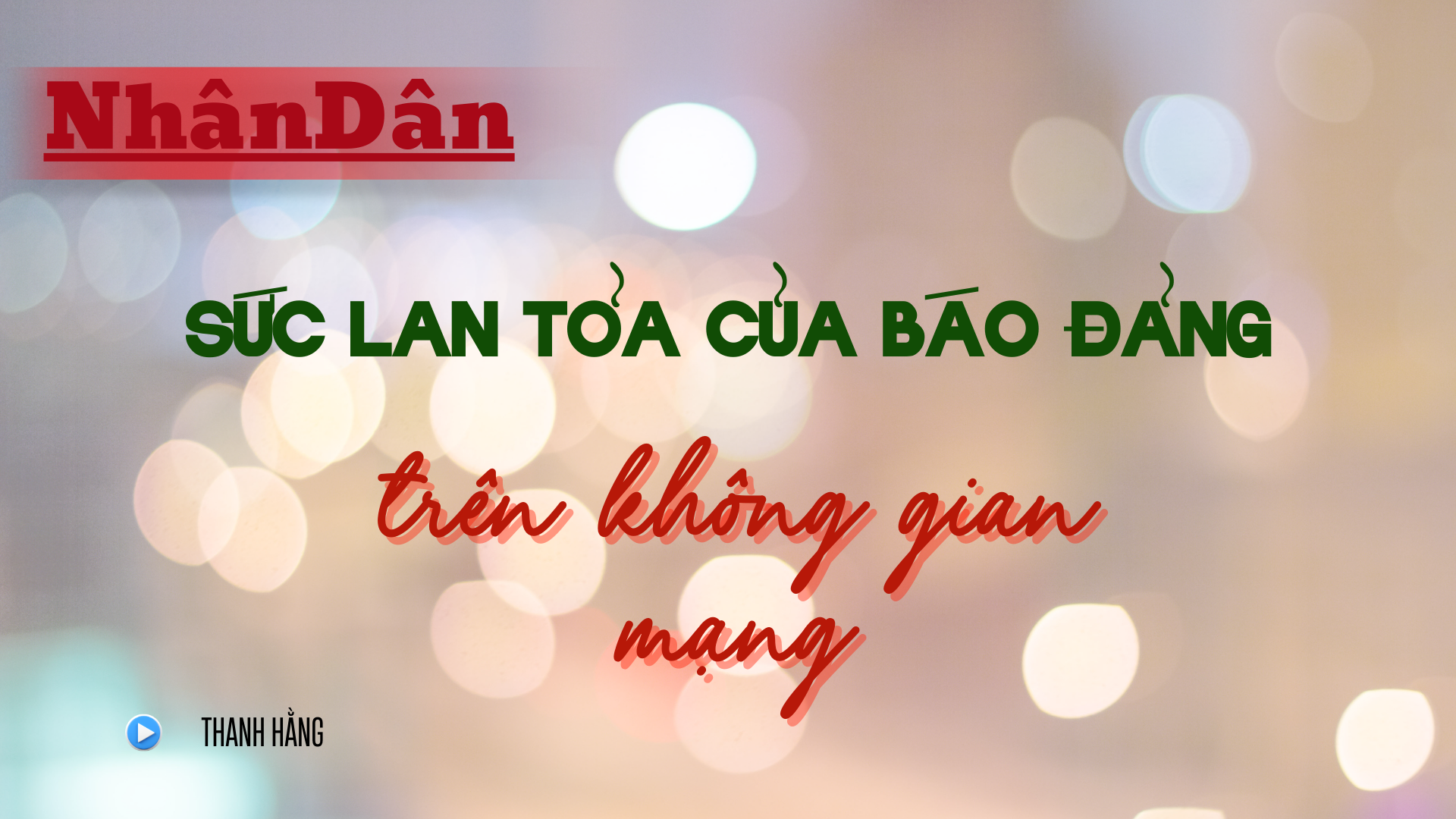 Sức lan tỏa của báo Đảng trên không gian mạng