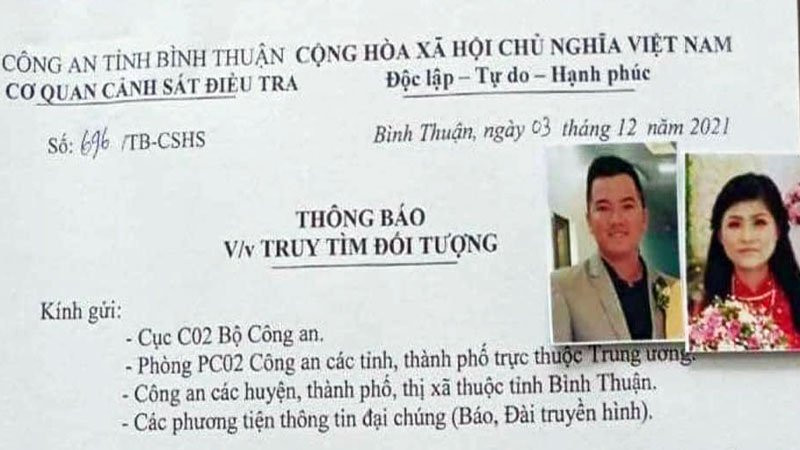 Thông báo của Cơ quan cảnh sát điều tra, Công an tỉnh Bình Thuận truy tìm vợ chồng Tâm-Sang có dấu hiệu lừa đảo hơn 50 tỷ đồng.