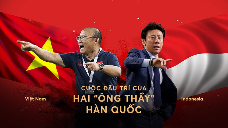 Việt Nam - Indonesia: Cuộc đấu trí của hai “ông thầy” Hàn Quốc