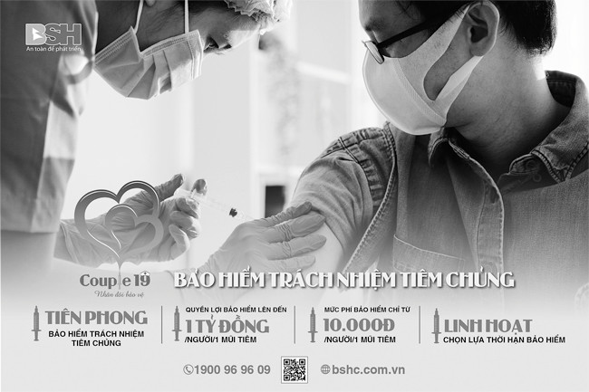 Bảo hiểm tiêm chủng “Couple 19” của BSH và vắc-xin là cặp đôi không thể thiếu trong mọi chiến dịch tiêm chủng.