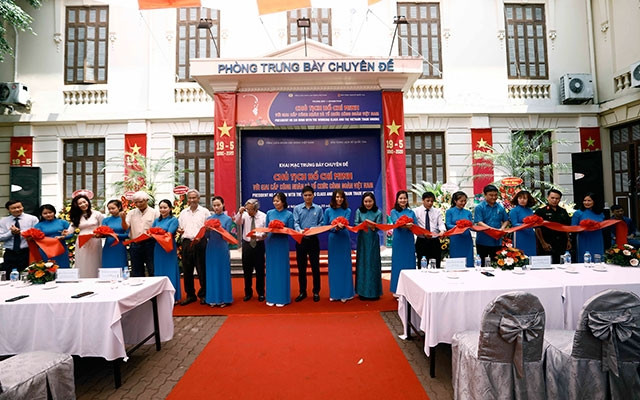 Khai mạc Trưng bày chuyên đề Chủ tịch Hồ Chí Minh với giai cấp công nhân và tổ chức Công đoàn Việt Nam.