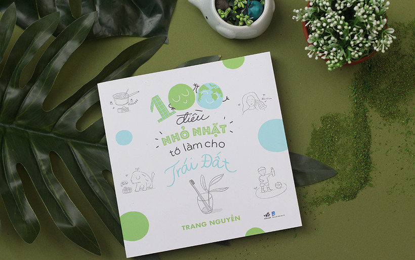 Bảo vệ thiên nhiên với “100 điều nhỏ nhặt tớ làm cho Trái Đất”